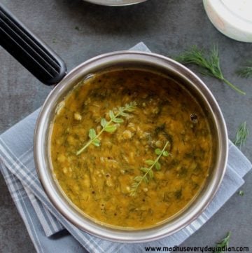 dill leaves dal garnished with curry leaves