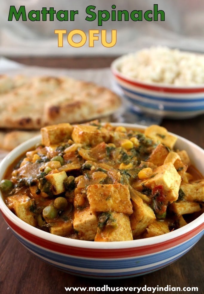 tofu curry, spinach curry, peas curry, indian curry recipes