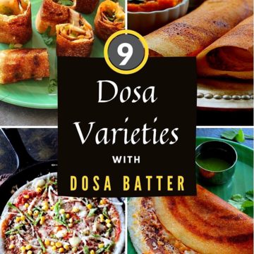 collage of 9 different varieties of dosa recipes.